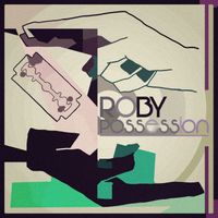 ROBY - Possession (Explicit)