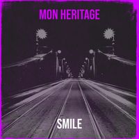 Smile - mon heritage (Explicit)