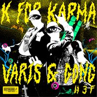 Varis - K for Karma