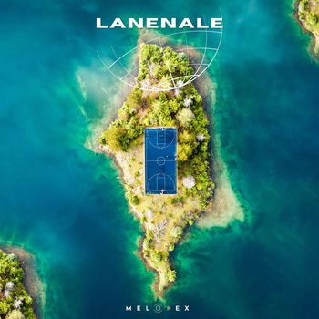 Melodex - Lanenale
