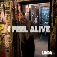 LINDA - I Feel Alive