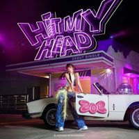 ZOE - Hit My Head