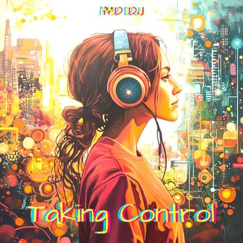 MD Dj - Taking Control (Extended Version)