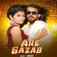 KARAM - Are Gazab