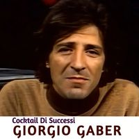 Giorgio Gaber - Cocktail Di Successi