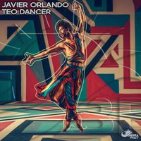 Javier Orlando - Teo Dancer