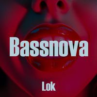LOK - Bassnova