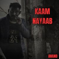anand - Kaam Nayaab