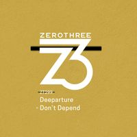 Deeparture - Don't Depend