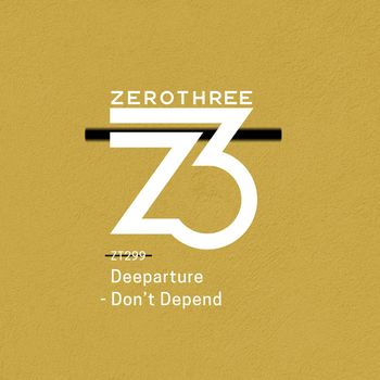 Deeparture - Don't Depend