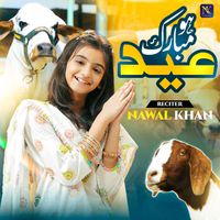Nawal Khan - Hou Mubarak Eid