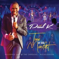 Paul K - Time of God Manifest (Live)