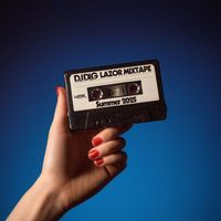 DJ DLG - Lazor Mixtape Summer 2025