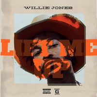 Willie Jones - Lift Me Up (Explicit)