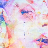 Lure - VOLUBLE (Explicit)