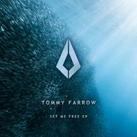 Tommy Farrow - Set Me Free