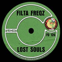 Filta Freqz - Lost Souls