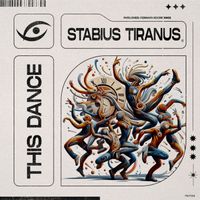 Stabius Tiranus - This Dance