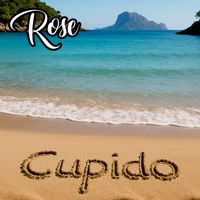 ROSE - Cupido