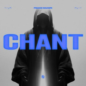 PEACE MAKER! - The Chant