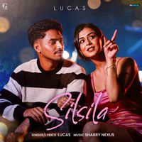Lucas - Silsila