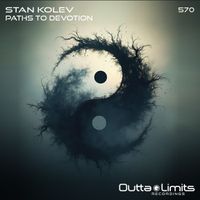 Stan Kolev - Paths To Devotion