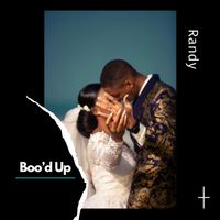 Randy - Boo'd Up