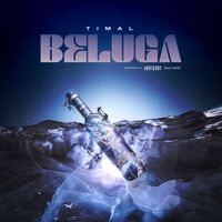 Timal - Beluga (Explicit)