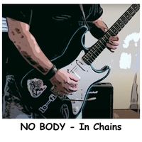 No Body - In Chains