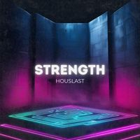 Houslast - Strength