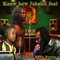 Jahshii - Know How Jahshii Feel