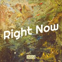 smile - Right Now (Explicit)
