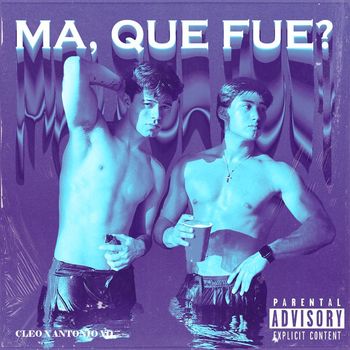 Cleo - MA, QUE FUE? (Explicit)