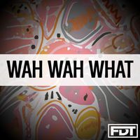 Andre Forbes - Wah Wah What