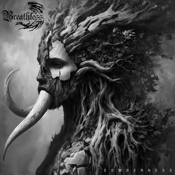 BREATHLESS - Somberness