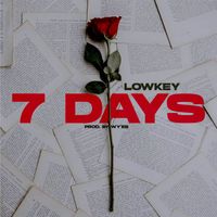 LowKey - 7 Days