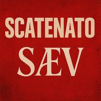 SÆV - Scatenato