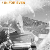 Kerosene 454 - In For Even
