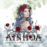 Ainhoa - Arrastrando Un Cadáver
