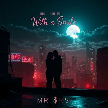 MR. $KS - With a Smile