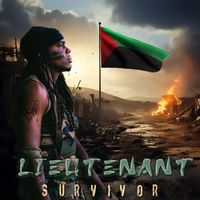 Lieutenant - Survivor (Explicit)