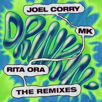 Joel Corry x MK x Rita Ora - Drinkin' (The Remixes) (Extended)