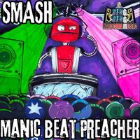 Smash - Manic Beat Preacher