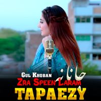 Gul Khoban - Zra Speen Laram Janana (Tapaezy)