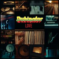 Dubinator - Love
