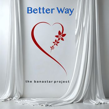 the banastar project - Better Way