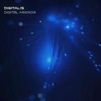Digitalis - Digital Mirror