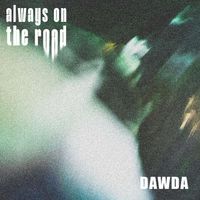 Dawda - Always On The Road
