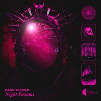 Bass Temple - Night Screams