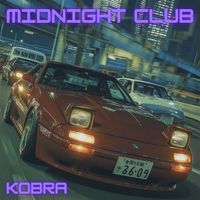 KOBRA - Midnight Club (Explicit)